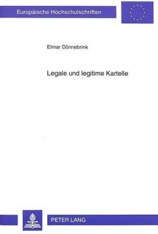 Book Legale und legitime Kartelle Elmar Dönnebrink