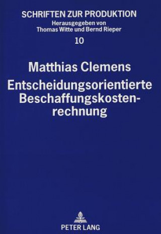 Kniha Entscheidungsorientierte Beschaffungskostenrechnung Matthias Clemens