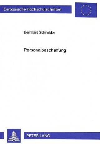 Knjiga Personalbeschaffung Bernhard Schneider