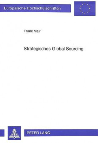 Libro Strategisches Â«Global SourcingÂ» Frank Mair