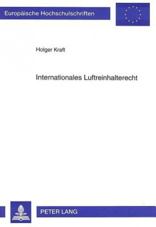 Carte Internationales Luftreinhalterecht Holger Kraft