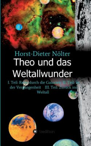 Carte Theo und das Weltallwunder Horst-Dieter Nölter