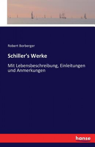 Libro Schiller's Werke Robert Borberger