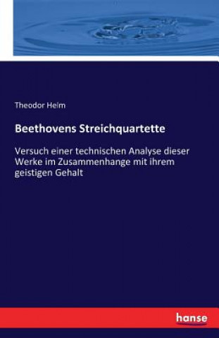 Książka Beethovens Streichquartette Theodor Helm