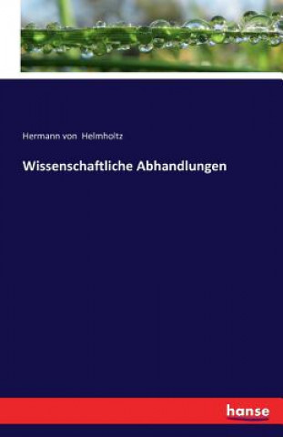 Buch Wissenschaftliche Abhandlungen Hermann Von Helmholtz