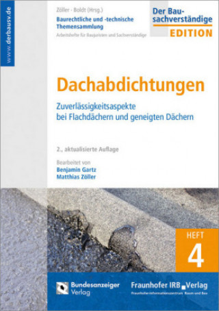 Livre Baurechtliche und -technische Themensammlung. Heft 4: Dachabdichtungen. Benjamin Gartz