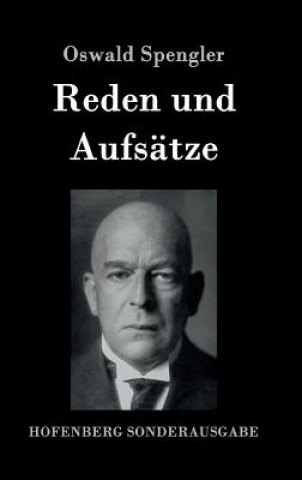 Kniha Reden und Aufsatze Oswald Spengler