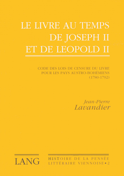 Könyv Le livre au temps de Joseph II et de Leopold II Jean-Pierre Lavandier