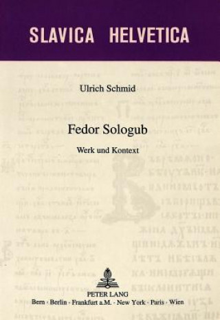 Kniha Fedor Sologub Ulrich Schmid