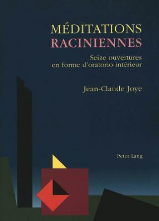 Kniha Meditations raciniennes Jean-Claude Joye