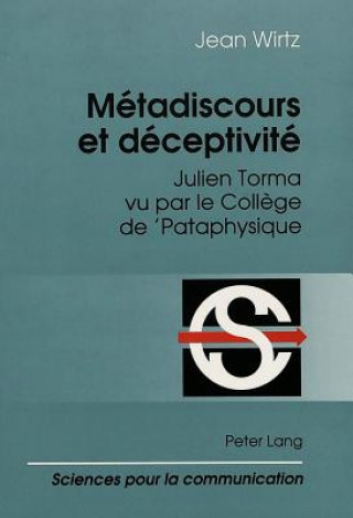 Kniha Metadiscours et deceptivite Jean Wirtz