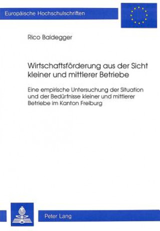 Książka Wirtschaftsfoerderung aus der Sicht kleiner und mittlerer Betriebe Rico Baldegger