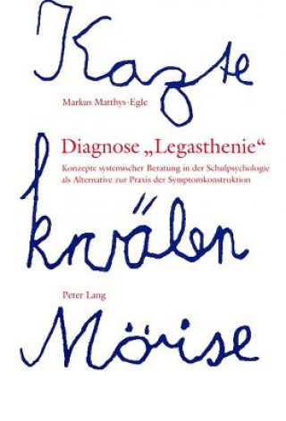 Könyv Diagnose Â«LegasthenieÂ» Markus Matthys