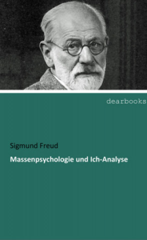 Kniha Massenpsychologie und Ich-Analyse Sigmund Freud