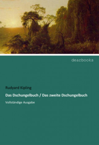 Kniha Das Dschungelbuch / Das zweite Dschungelbuch Rudyard Kipling