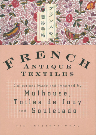 Buch French Antique Textiles Emi Necozawa