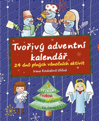 Book Tvořivý adventní kalendář Irena Koukalová Uličná