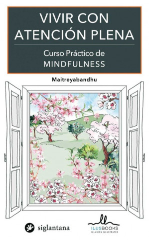 Buch VIVIR CON ATENCION PLENA Maitreyabandhu