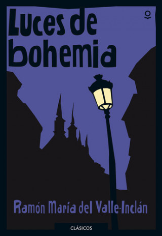 Carte Luces de Bohemia RAMON DEL VALLE-INCLAN