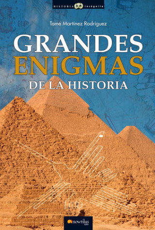 Könyv Grandes enigmas de la historia TOME MARTINEZ RODRIGUEZ