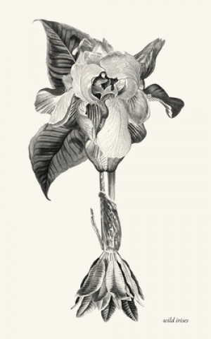 Knjiga wild irises xxxxx xxxxx