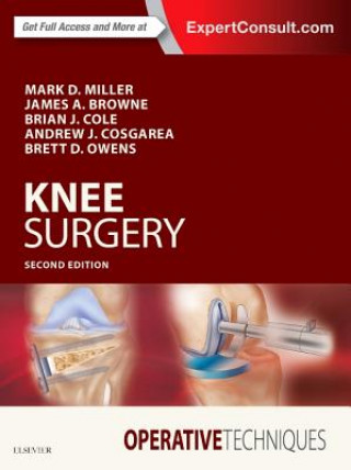 Книга Operative Techniques: Knee Surgery Mark D. Miller