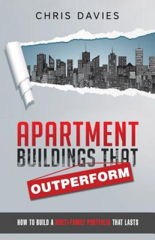 Kniha Apartment Buildings that Outperform Chris Davies