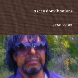 Carte Ascensionvibrations Gene Booker
