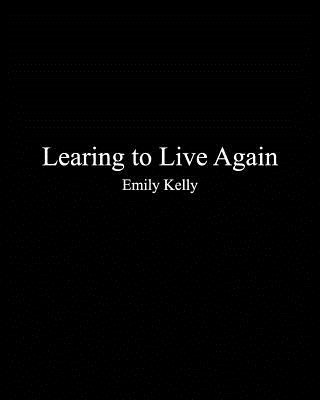 Kniha Learning to Live Agian Emily Kelly