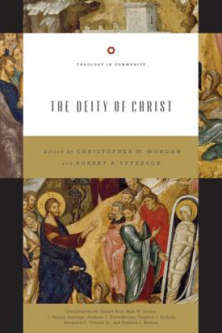 Книга The Deity of Christ (Redesign): Volume 3 Gerald Bray
