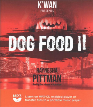 Digital DOG FOOD 2                   M Raynesha Pittman
