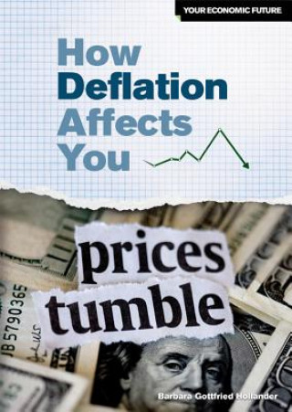 Kniha How Deflation Affects You Barbara Gottfried Hollander