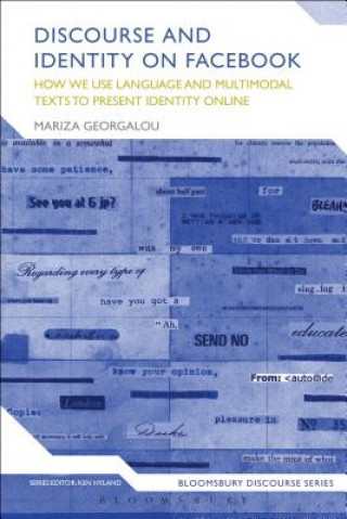 Kniha Discourse and Identity on Facebook Mariza (University of Athens Georgalou