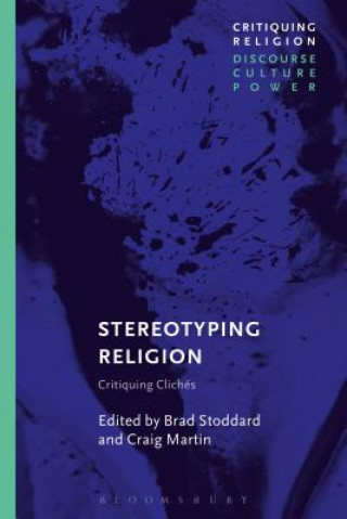 Könyv Stereotyping Religion Brad Stoddard