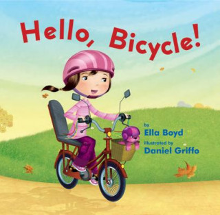 Книга Hello, Bicycle! Ella Boyd