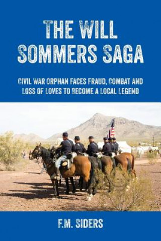 Kniha Will Sommers Saga F. M. Siders