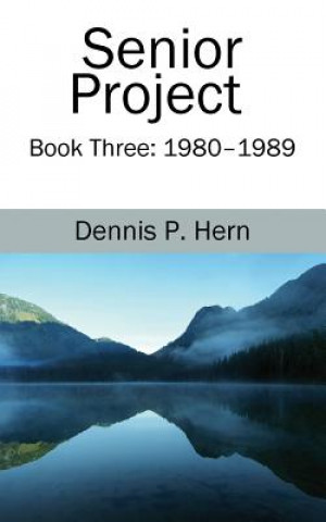 Knjiga Senior Project Dennis P Hern