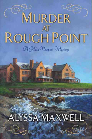 Kniha Murder at Rough Point Alyssa Maxwell