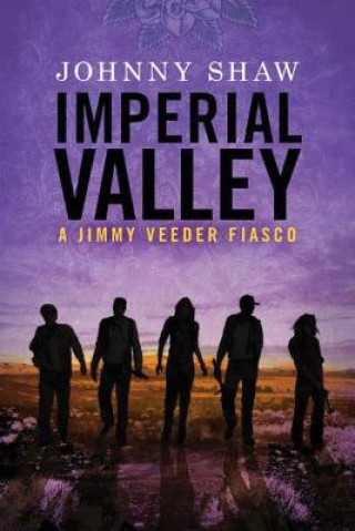Kniha Imperial Valley Johnny Shaw