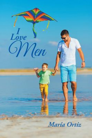 Kniha I Love Men Maria Ortiz