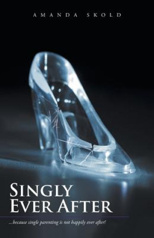 Boek Singly Ever After Amanda Skold