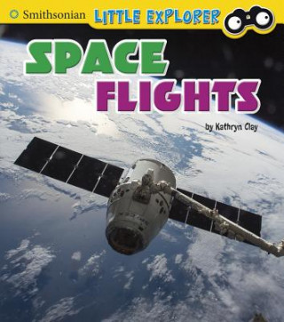 Kniha Space Flights Kathryn Clay