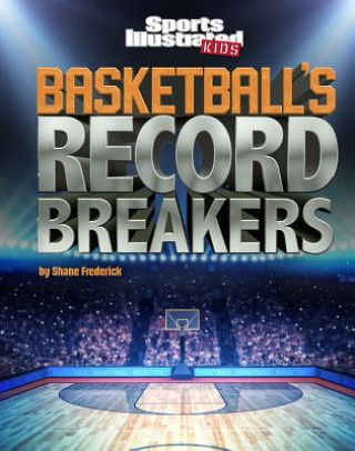 Kniha Basketball's Record Breakers Shane Frederick