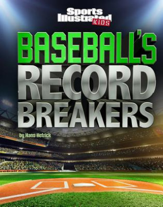 Book Baseball's Record Breakers Hans Hetrick