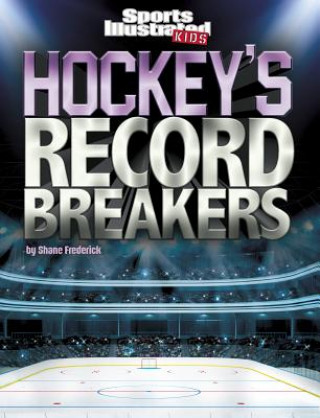 Knjiga Hockey's Record Breakers Shane Frederick