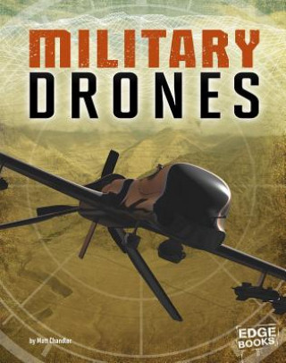 Книга Military Drones Matt Chandler