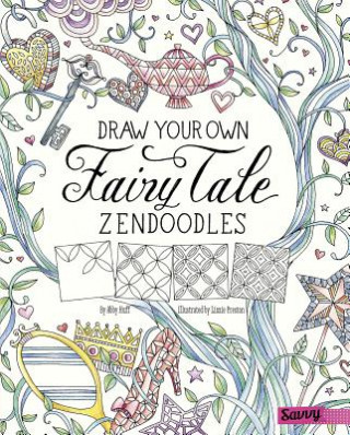 Książka Draw Your Own Fairy Tale Zendoodles Abby Huff