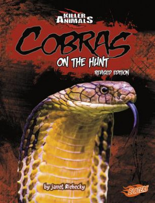 Książka Cobras: On the Hunt Janet Riehecky