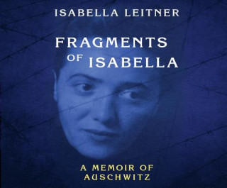 Digital FRAGMENTS OF ISABELLA        M Isabella Leitner