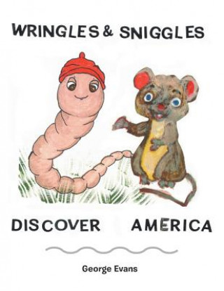 Kniha Wringles and Sniggles George Evans